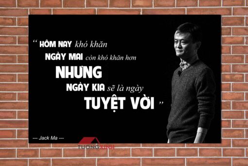 Tranh những câu nói hay của Jack Ma DL910